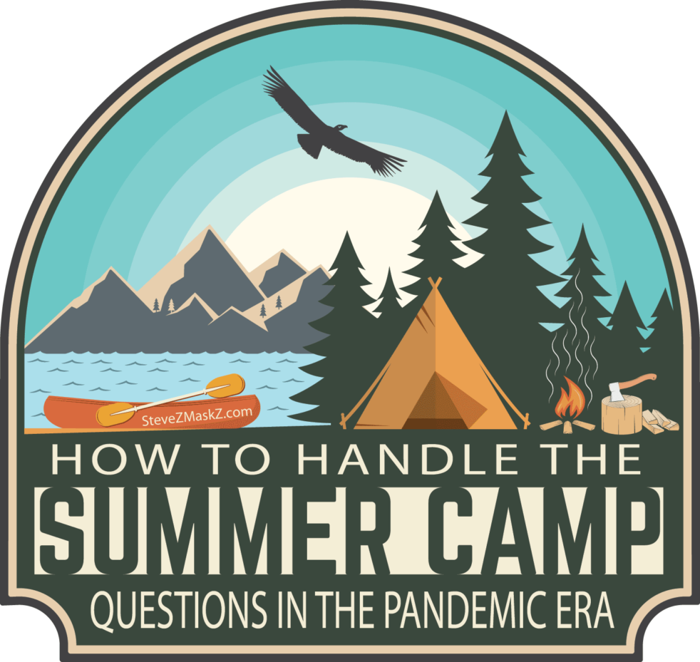 How to handle the summer camp questions in the pandemic era - The following are some tips for parents as they consider if camp is a good idea this summer. #SummerCamp
