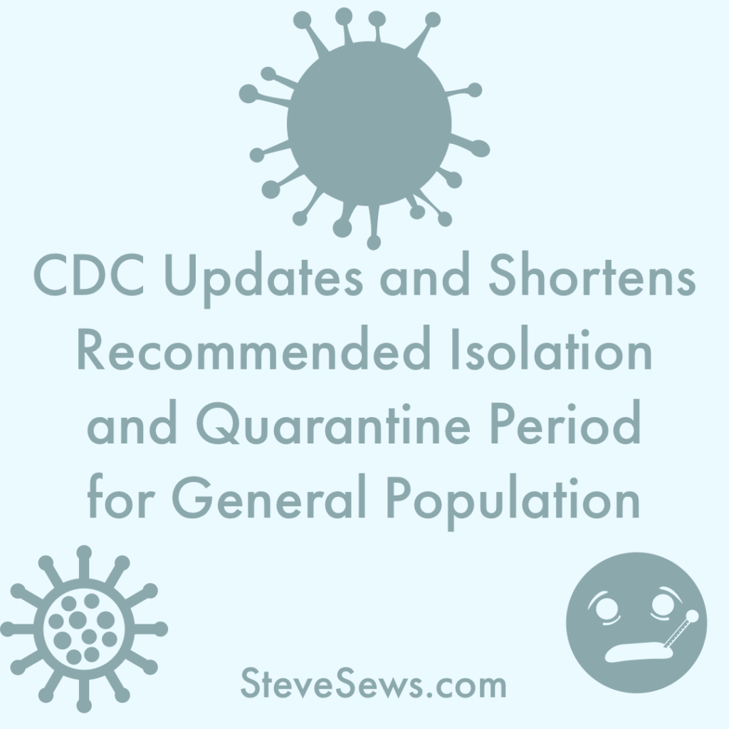 CDC Updates and Shortens Recommended Isolation and Quarantine Period for General Population