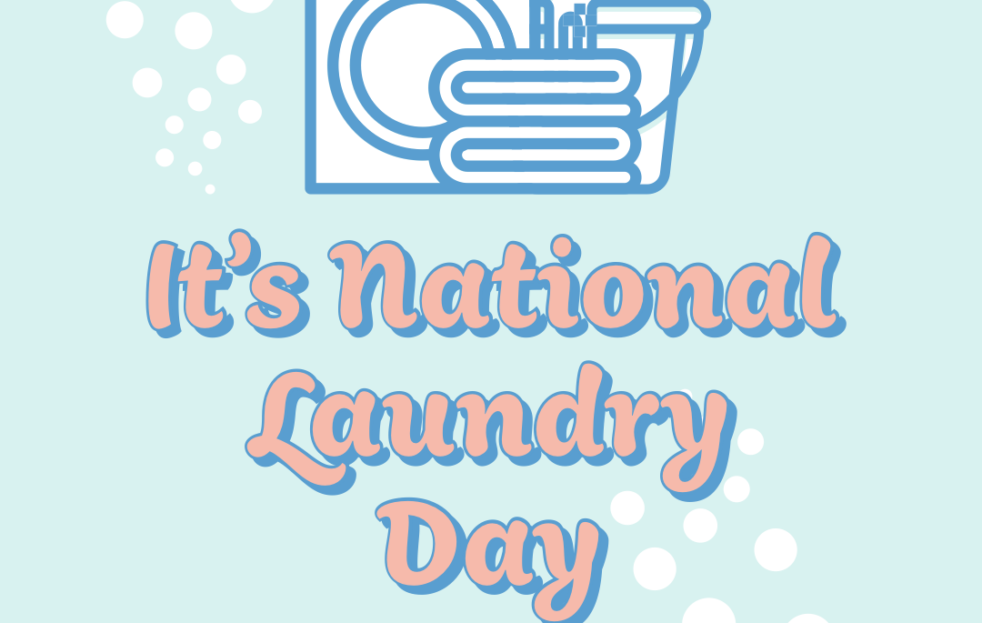 National Laundry Day #LaundryDay