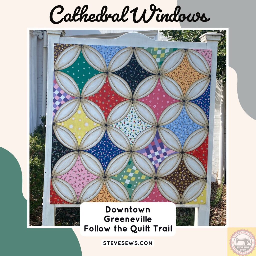 Cathedral Windows - a quilt block on the Downtown Greeneville Follow the Quilt Trail. #QuiltTrail GreenevilleTN #CathedralWindows