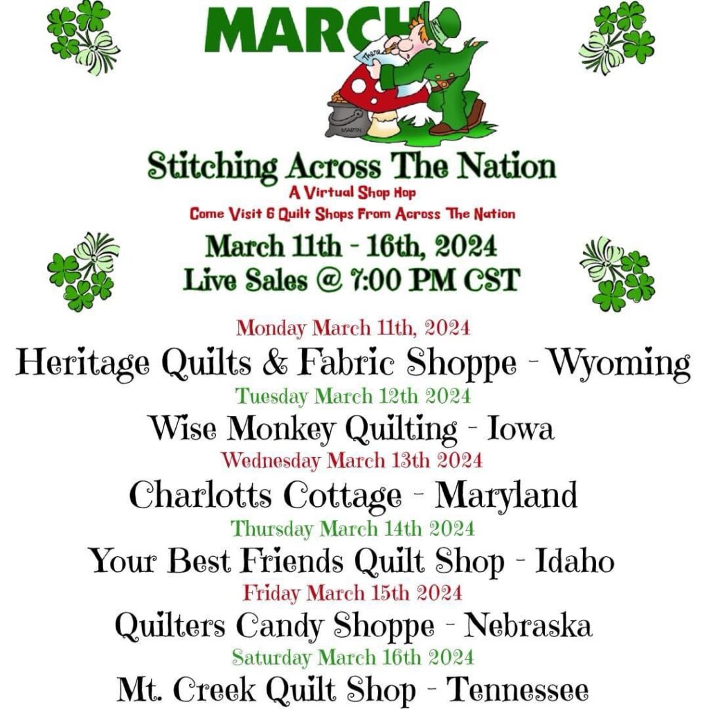Stitching Across The Nation — A Virtual Shop Hop — Come Visit 6 Quilt Shops From Across The Nation. 